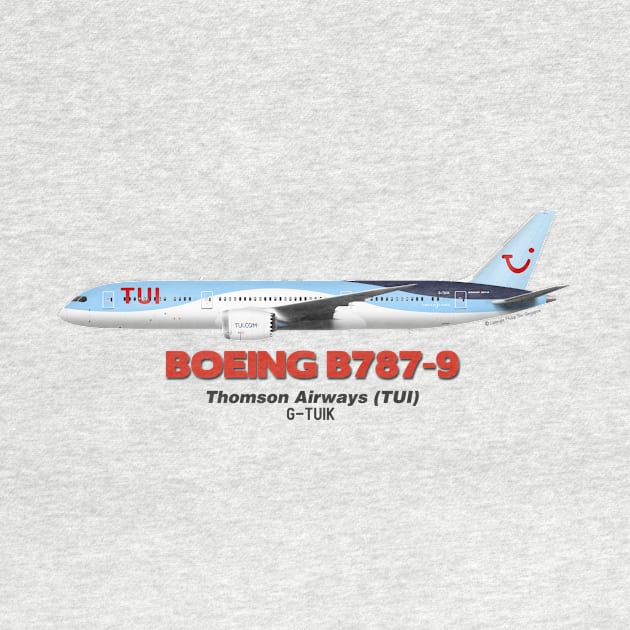 Boeing B787-9 - Thomson Airways (TUI) by TheArtofFlying